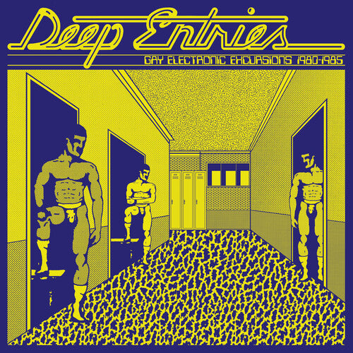 Various Artists - Deep Entries: Gay Electronic Excursions 1979-1985 (VINYL) |-