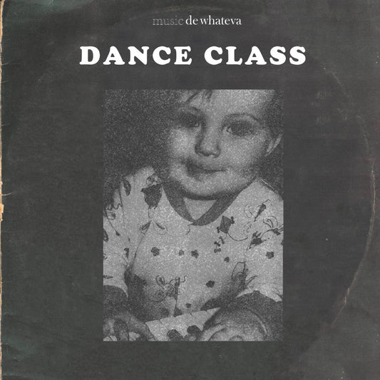 Treva Whateva - Dance Class (Vinyl) | Mint (M) Mint (M)-