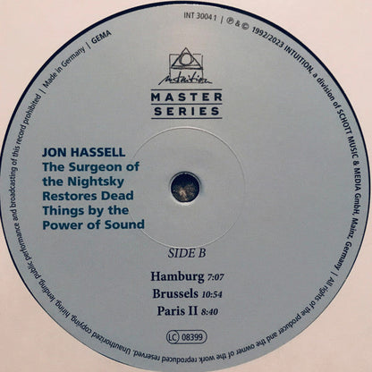 Jon Hassell - The Surgeon Of The Nightsky Restores Dead Things By The Power Of Sound | Mint (M) Mint (M)-