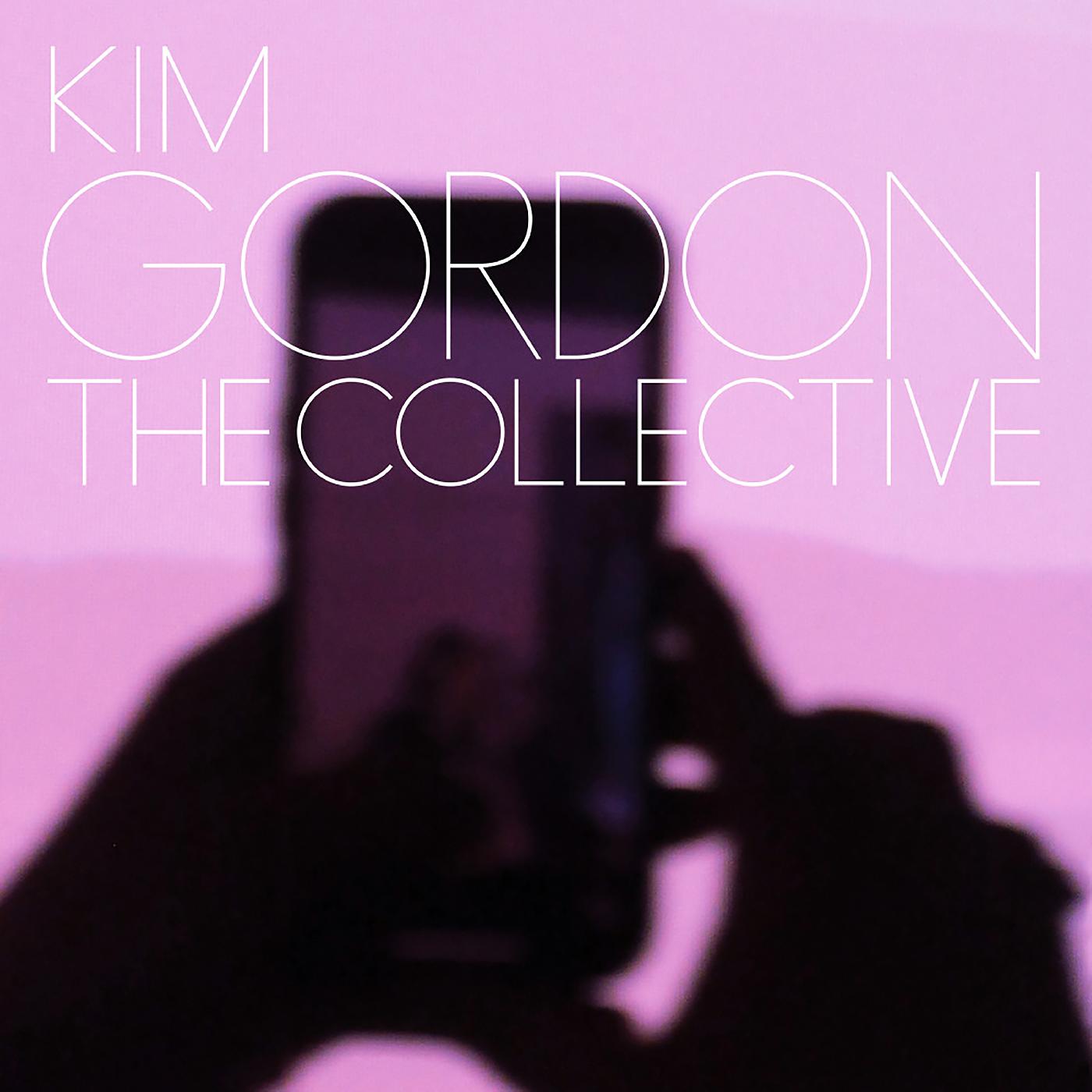 Kim Gordon - The Collective | Mint (M) Mint (M)-