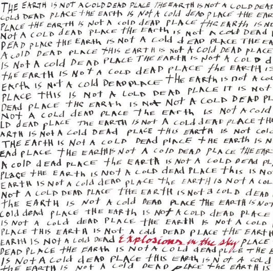 Explosions In The Sky - The Earth Is Not A Cold Dead Place | Mint (M) Mint (M)-