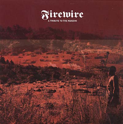 FIREWIRE - A Tribute To the Manzini (CD) |-