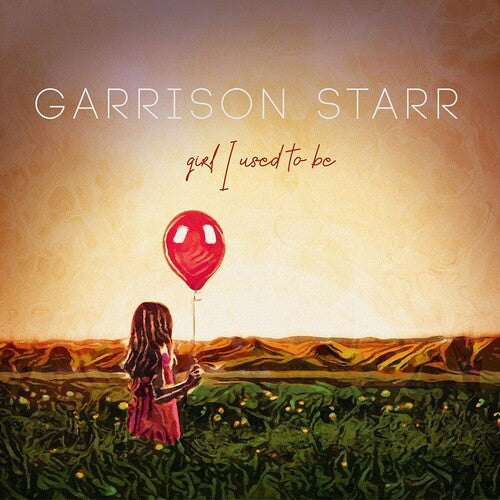 Garrison Starr - Girl I Used To Be (VINYL) |-