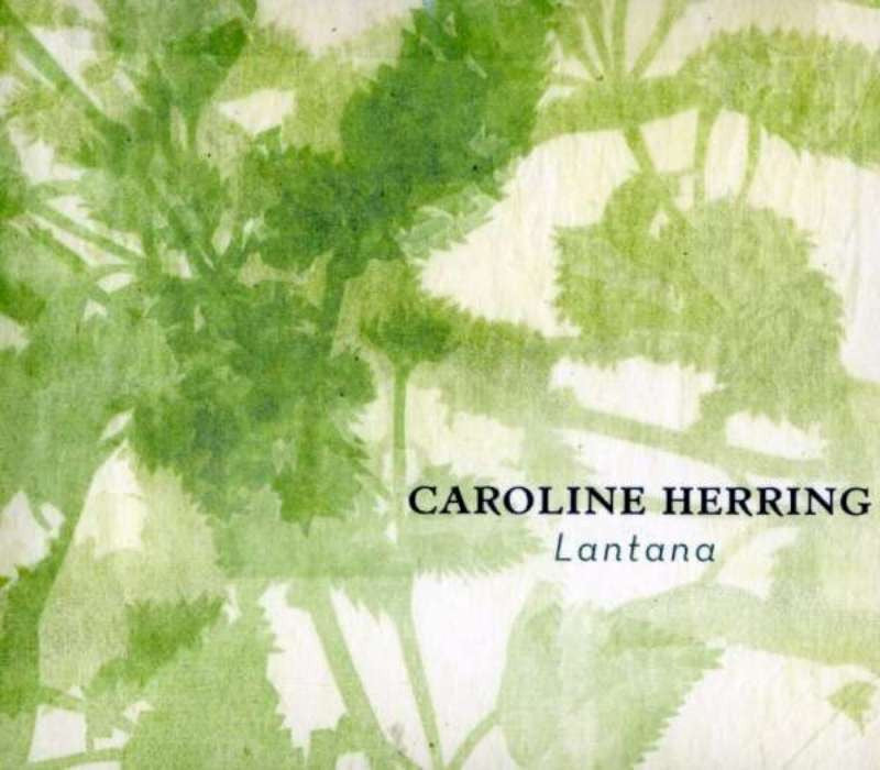 Herring, Caroline - Lantana (CD) |-