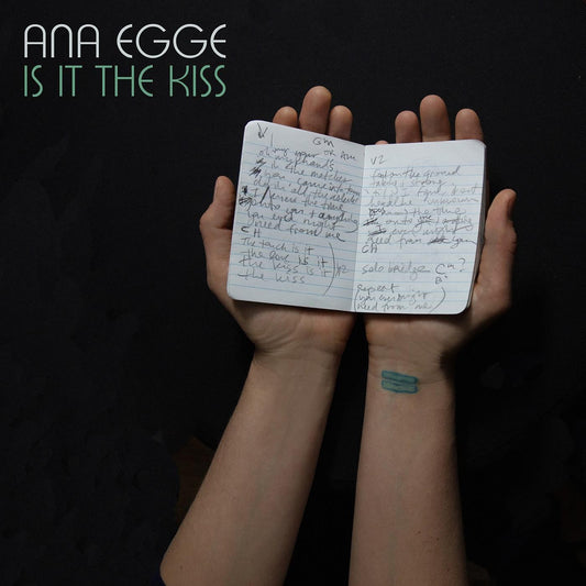 Egge, Ana - Is It the Kiss (CD) |-