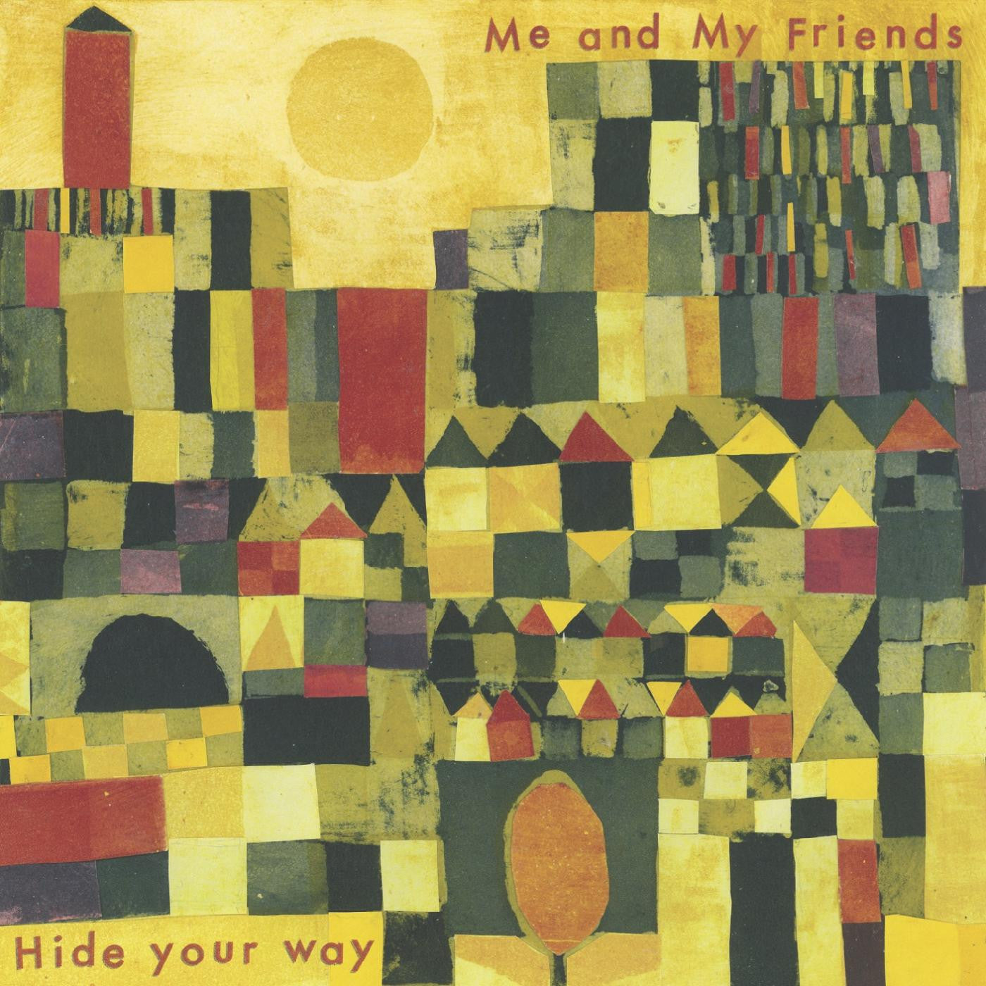 Me And My Friends - Hide Your Way (CD) | Mint (M) Mint (M)-