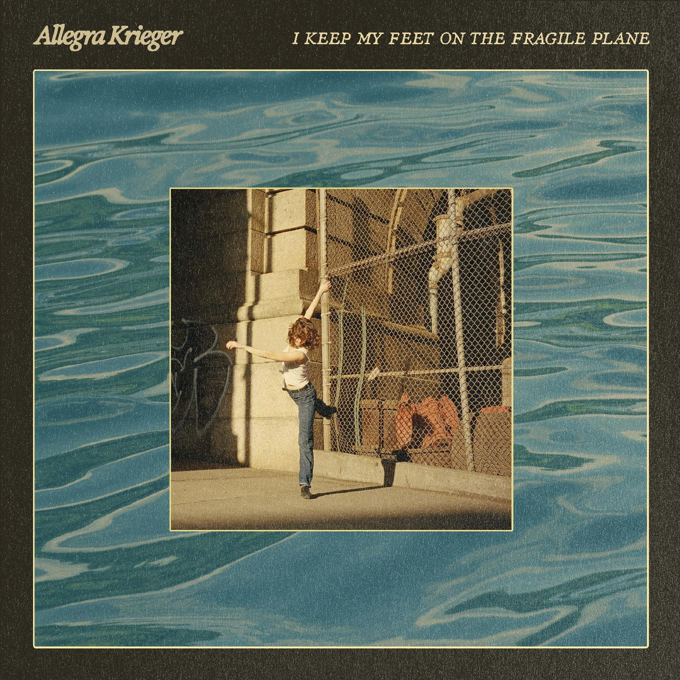 Krieger, Allegra - I Keep My Feet on the Fragile Plane |-
