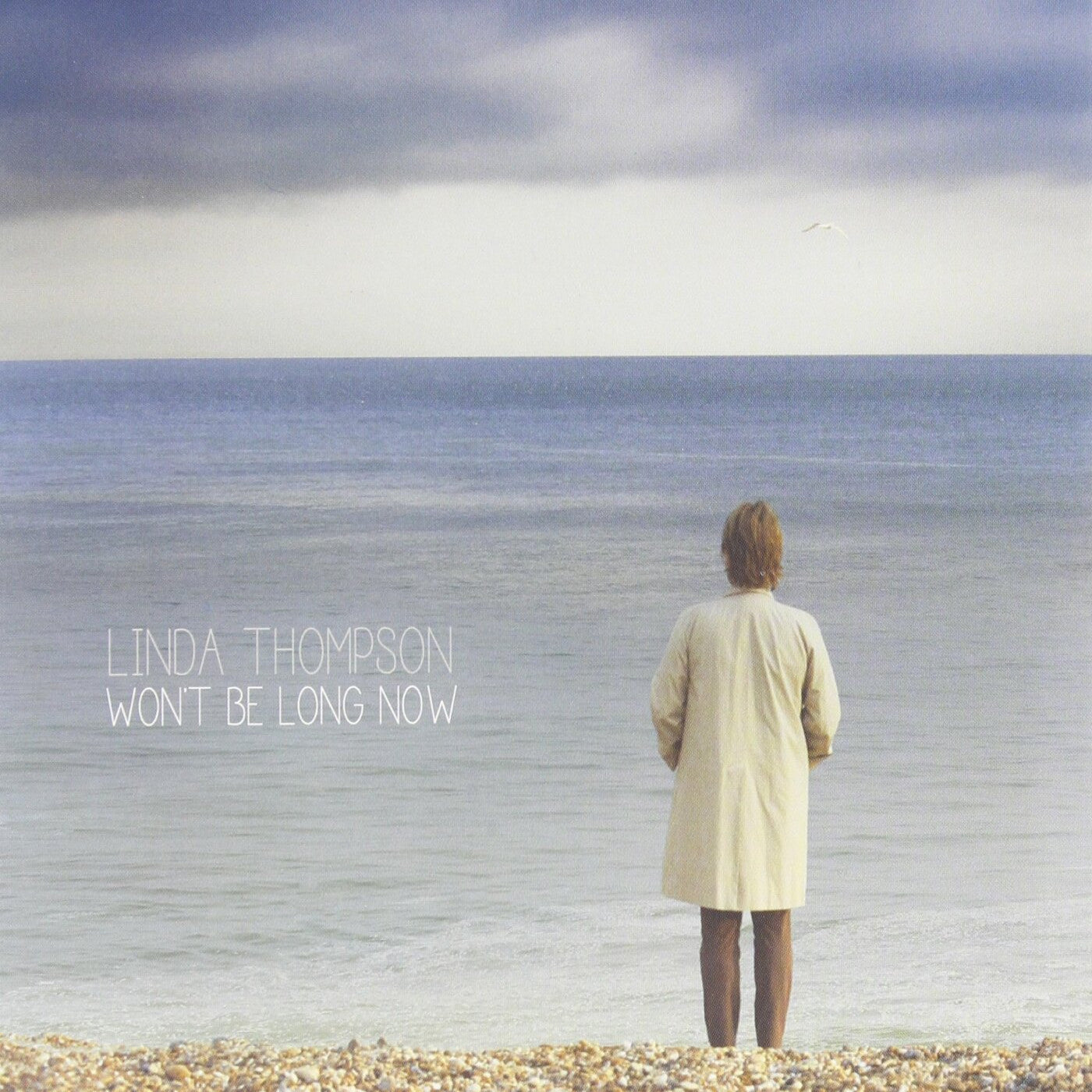 Thompson, Linda - Won't Be Long Now (CD) |-