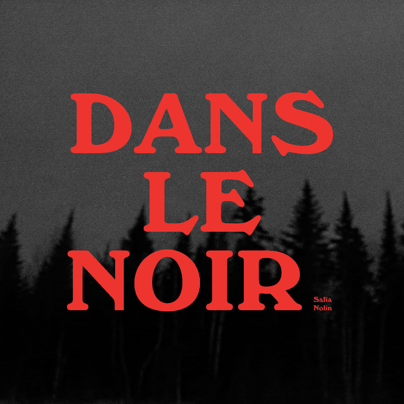Nolin, Safia - Dans le noir (CD) |-