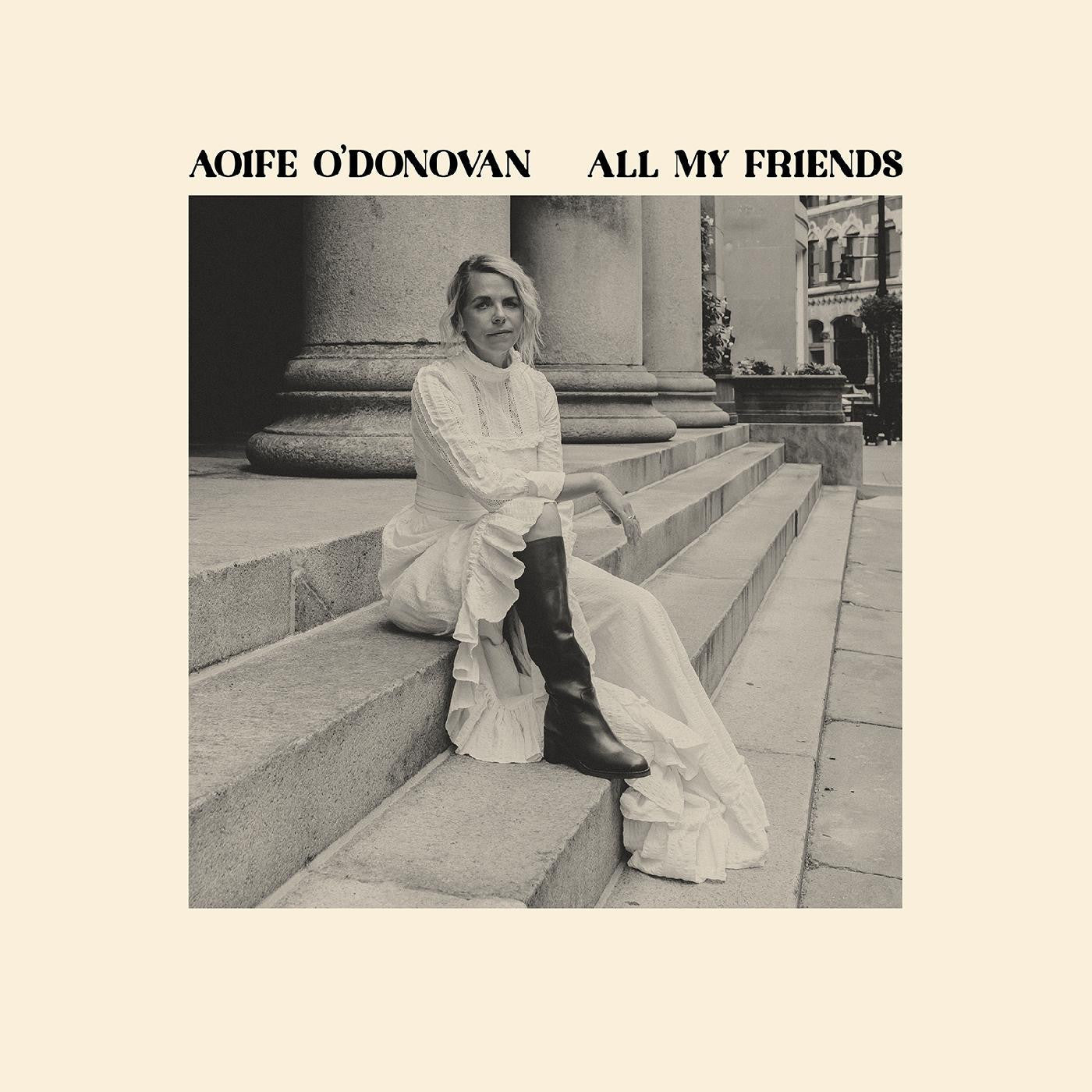 O'Donovan, Aoife - All My Friends (CD) |-