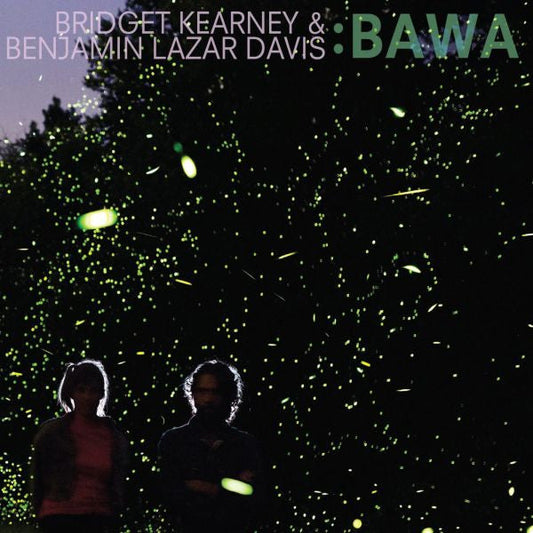 Bridget Kearney & Benjamin Lazar Davis - Bawa (CD) |-
