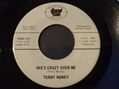 Terry Muncy - She's Crazy Over Me (7" VINYL) | Mint (M) Generic-