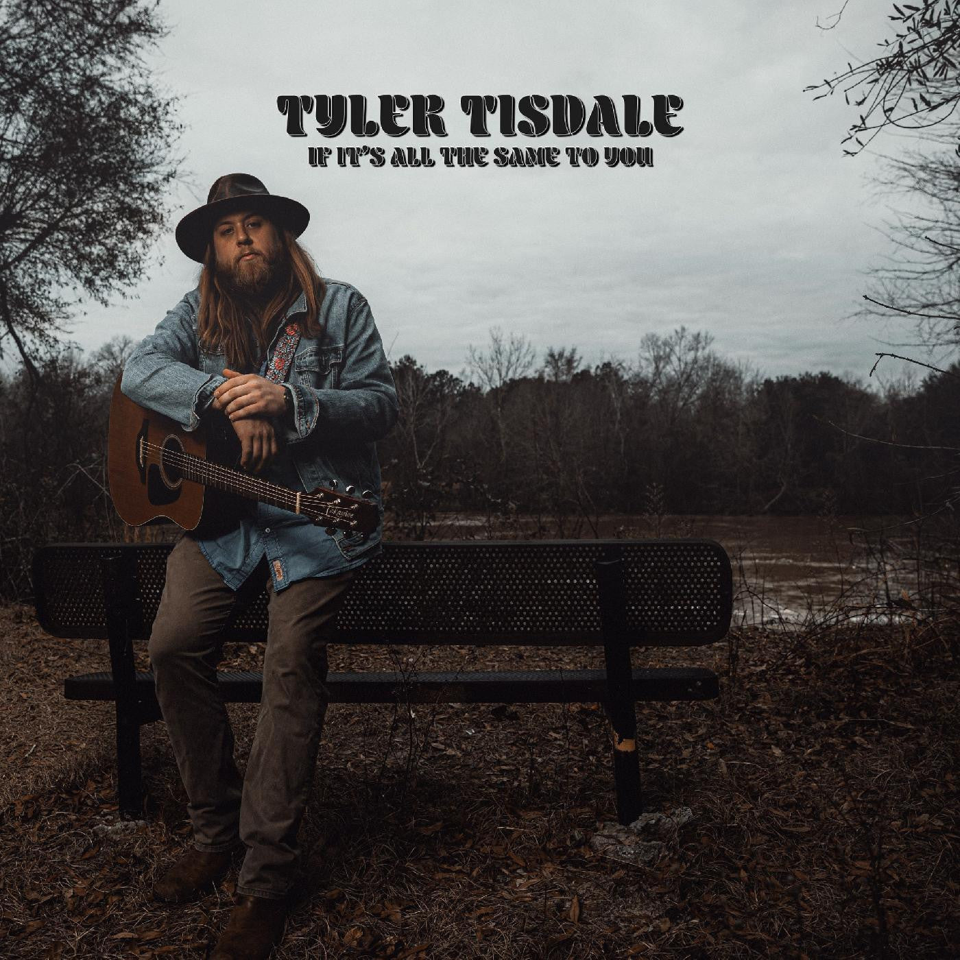 Tisdale, Tyler - If It’s All The Same To You (CD) |-