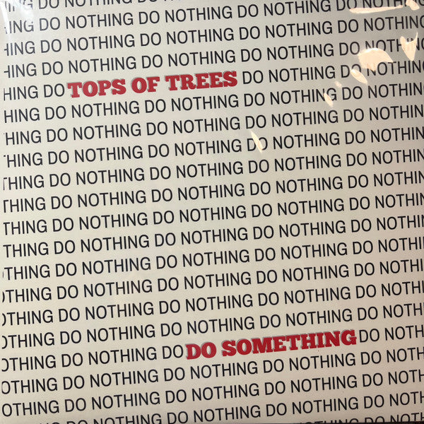 Tops Of Trees - Do Nothing (VINYL) |-