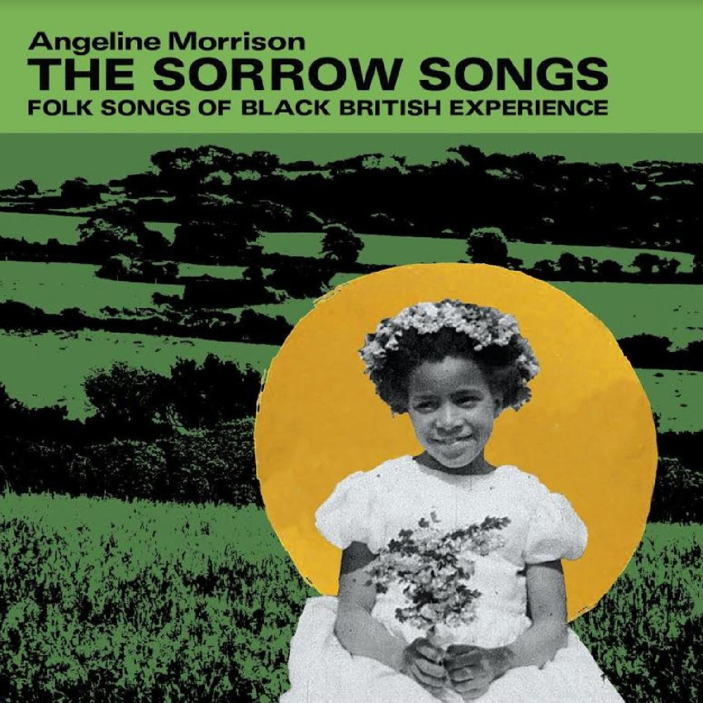 Morrison, Angeline - The Sorrow Songs : Folk Songs Of Black British Experience (OPAQUE GREEN VINYL) |-