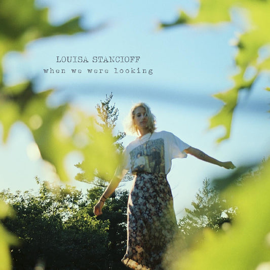 Stancioff, Louisa - When We Were Looking (CD) |-