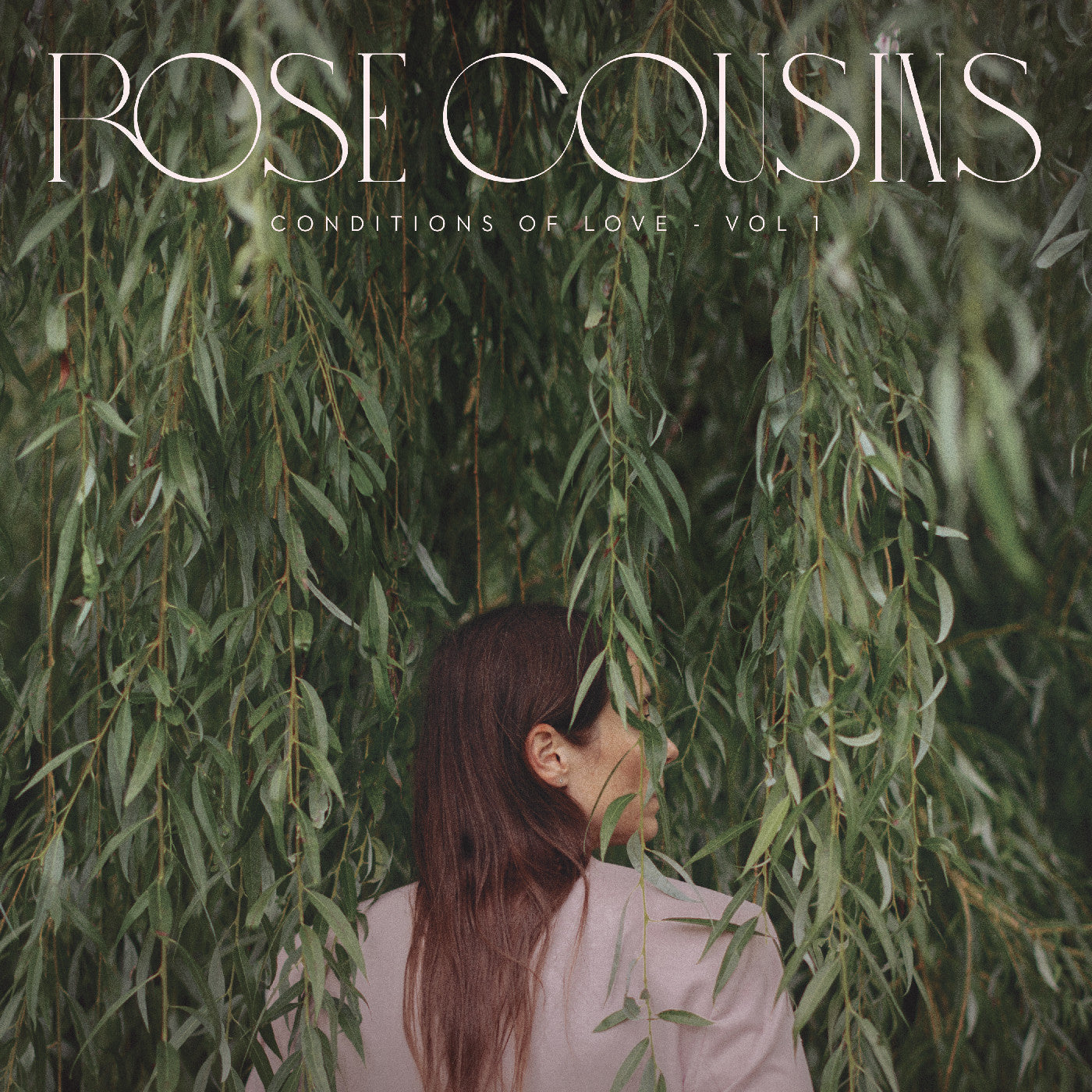Cousins, Rose - Conditions of Love - Vol. 1 (CD) |-