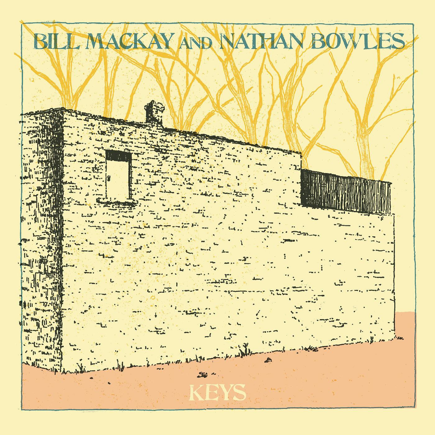 MacKay, Bill and Nathan Bowles - Keys |-