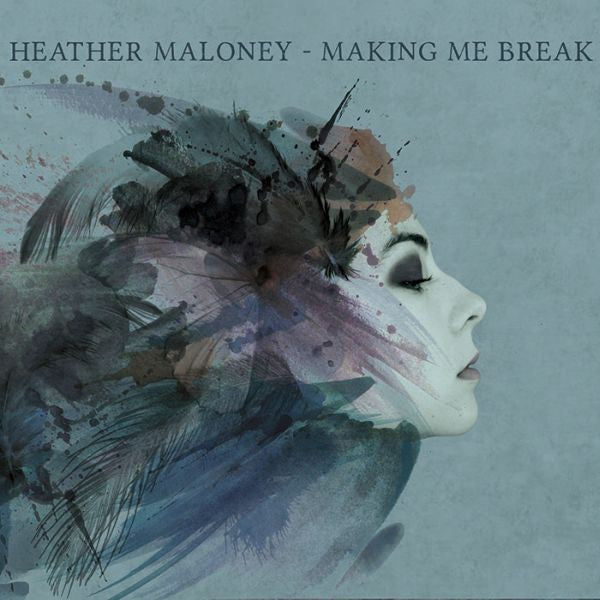 Maloney, Heather - Making Me Break (CD) |-