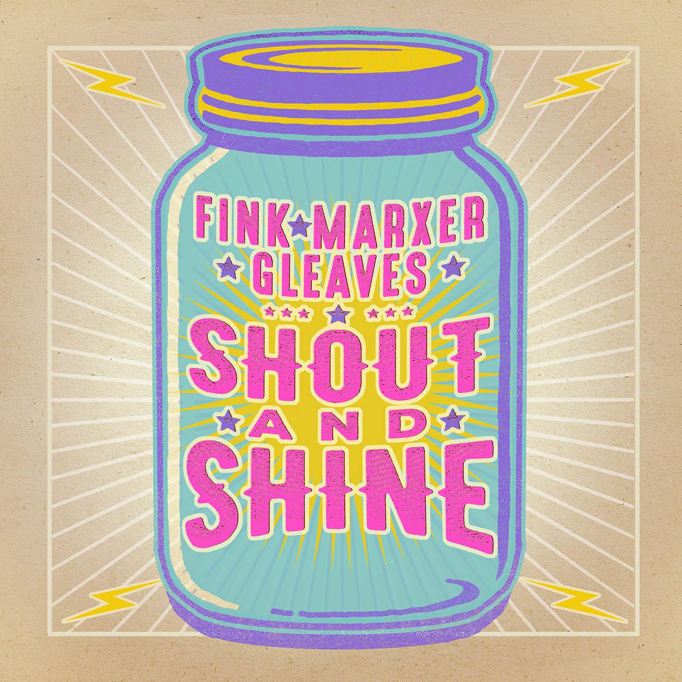 Fink, Marxer, Gleaves - Shout and Shine (CD) | Mint Mint-