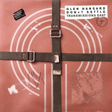 Glen Hansard - Don’t Settle (Vol. 1 - Transmissions East)(CD) | NEW-
