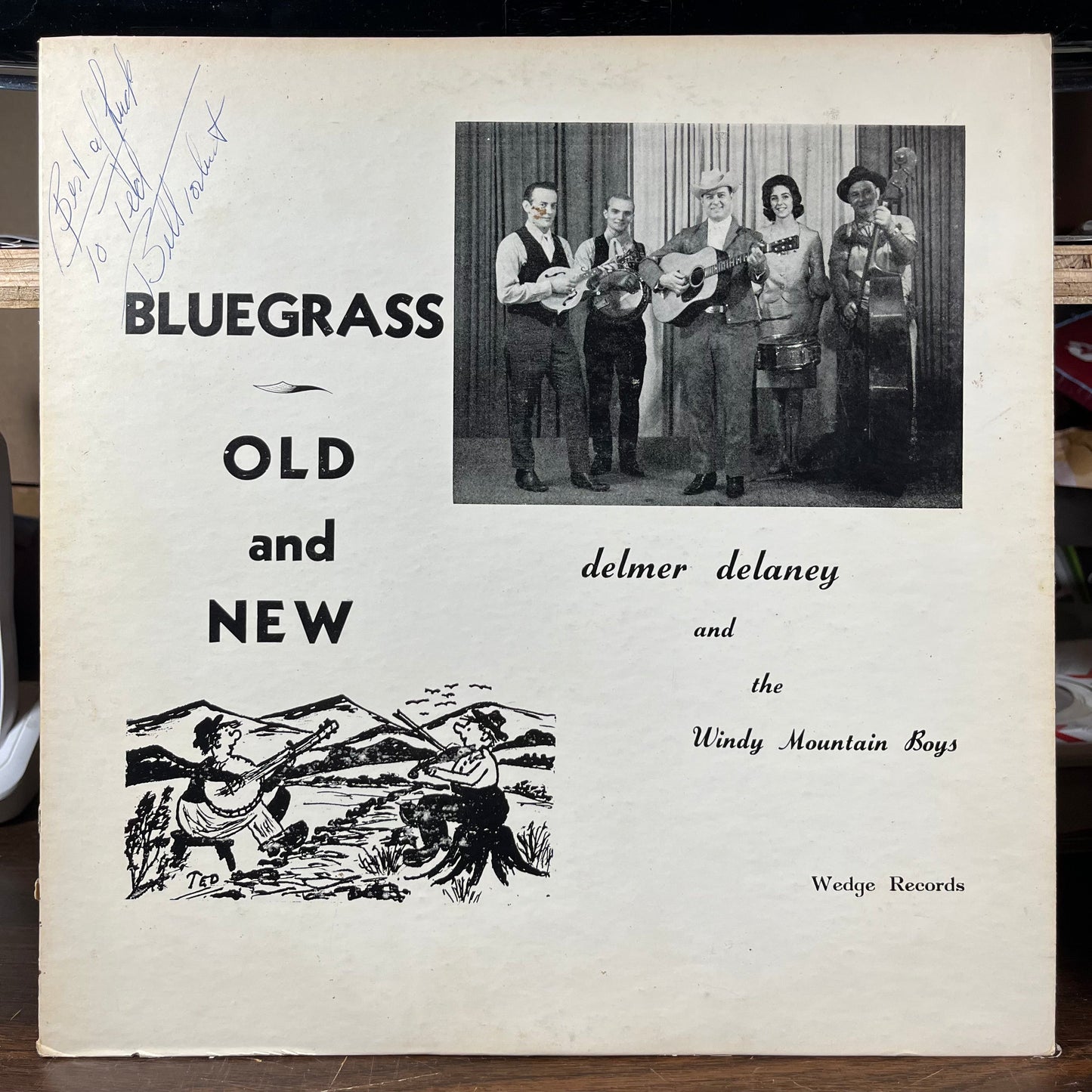 Delmer Delaney And The Windy Mountain Boys - Bluegrass Old And New *SIGNED BY BILL TOLBERT* | Excellent+ (EX+) Excellent (EX)-