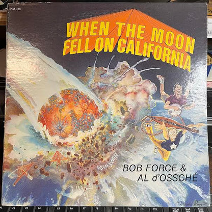 Bob Force - When The Moon Fell On California (VINYL) | Near Mint- (NM-) Excellent+ (EX+)-