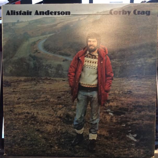 Alistair Anderson - Corby Crag (VINYL) | Near Mint (NM or M-)-