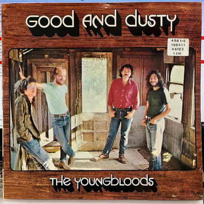 The Youngbloods - Good And Dusty *GERMANY* | Very Good Plus (VG+) Excellent (EX)-