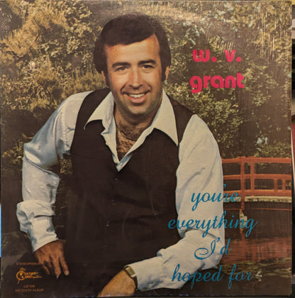 W.V. Grant, Jr. - You're Everything I'd Hoped For | Very Good Plus (VG+) Near Mint (NM)-
