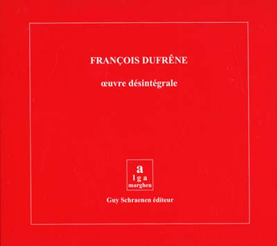 FRANÇOIS DUFRENE - Oeuvre Désintégrale |-