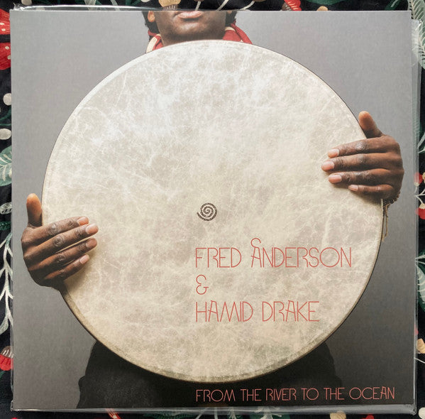 Fred Anderson & Hamid Drake - From The River To The Ocean | Mint (M) Mint (M)-