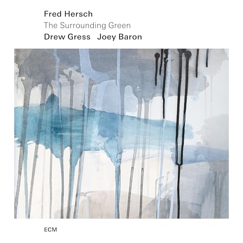 Fred Hersch/Drew Gress/Joey Baron - The Surrounding Green [Lp] |-