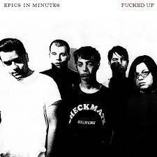 Fucked Up - Epics In Minutes | Mint (M) Mint (M)-