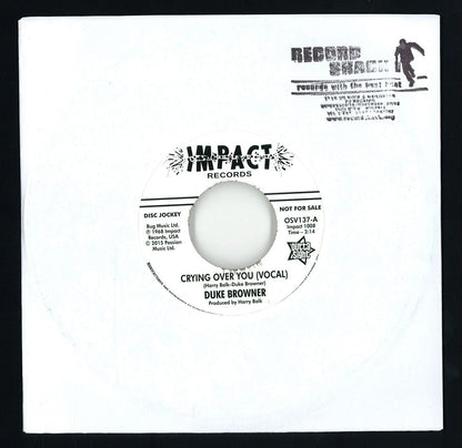 Duke Browner - Crying Over You (VINYL 7" Outta Sight OSV137) | NEW Mint (M) Mint (M)-