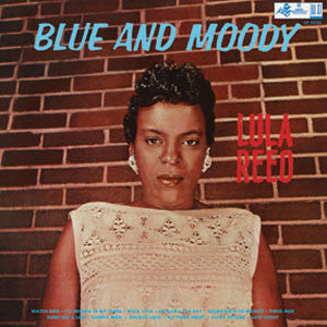 Reed, Lula - Blue and Moody |-