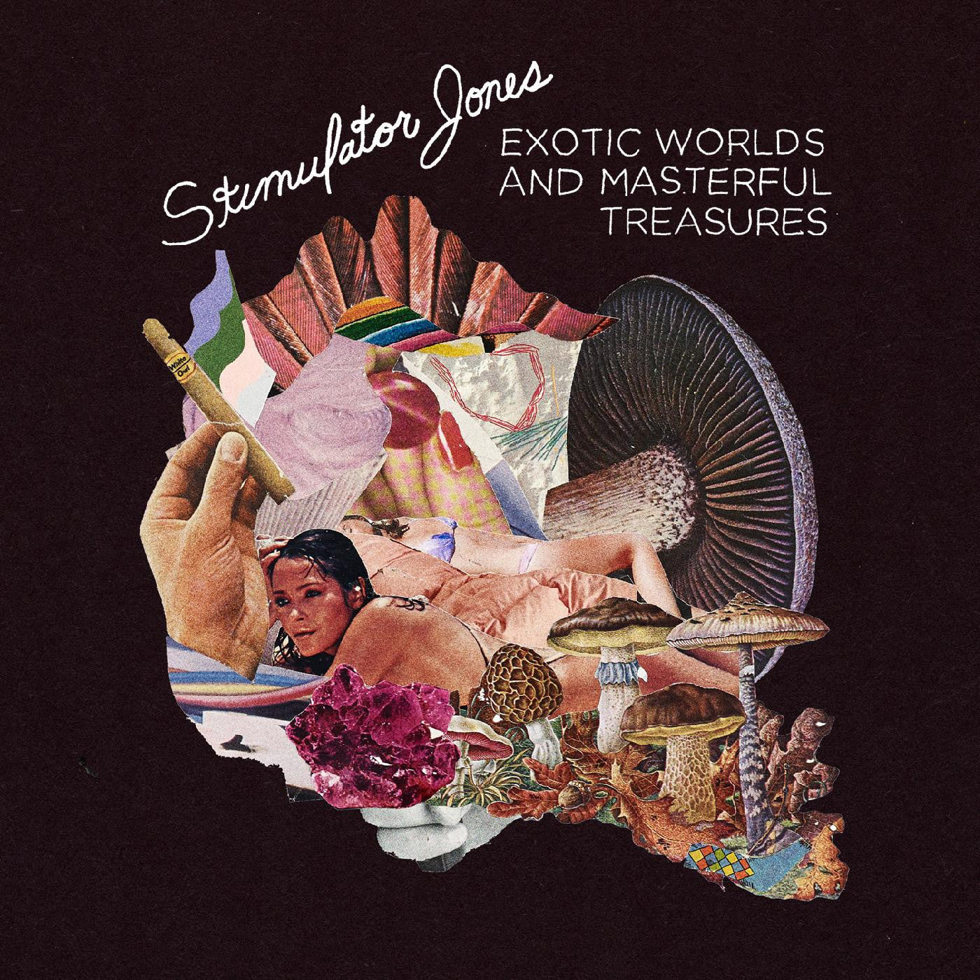 Stimulator Jones - Exotic Worlds and Masterful Treasures |-