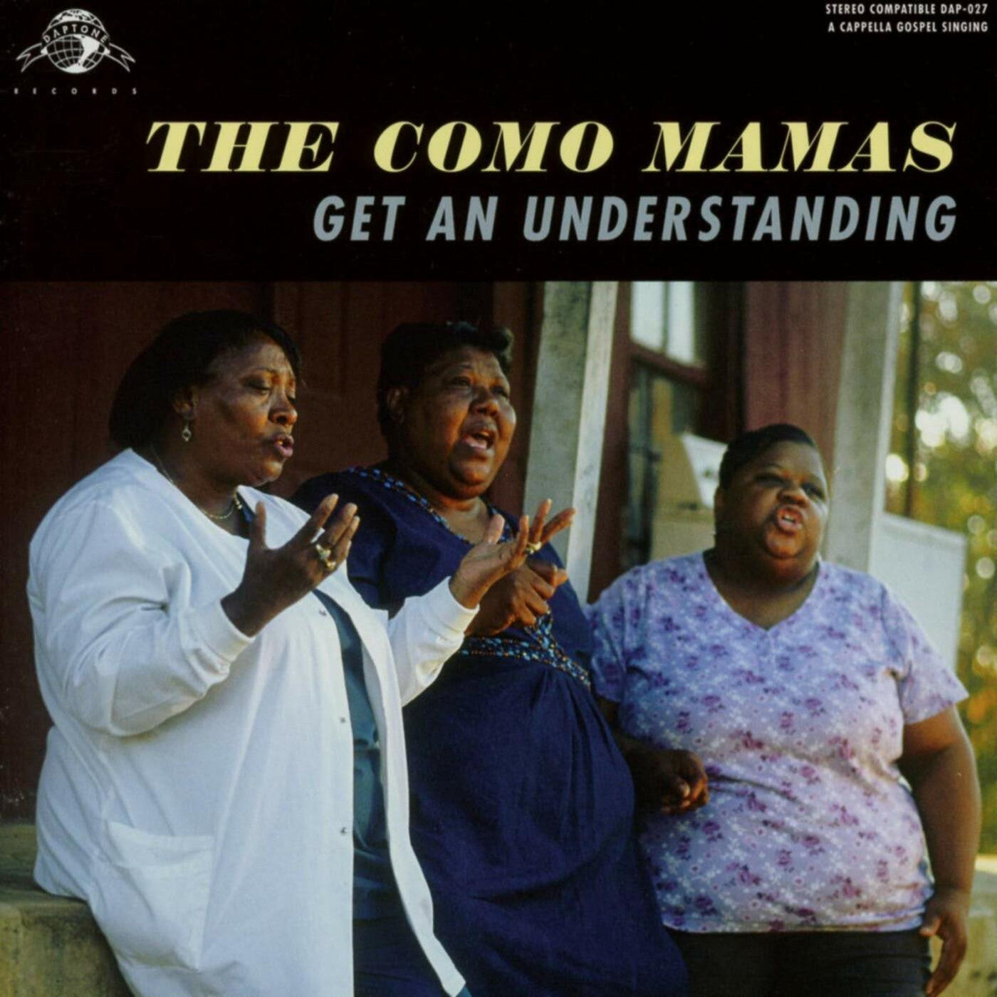 Como Mamas, The - Get An Understanding (CD) |-