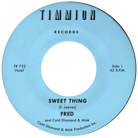 Fred - Sweet Thing b/w She's Outta Sight (Inst.) (7'' VINYL) |-