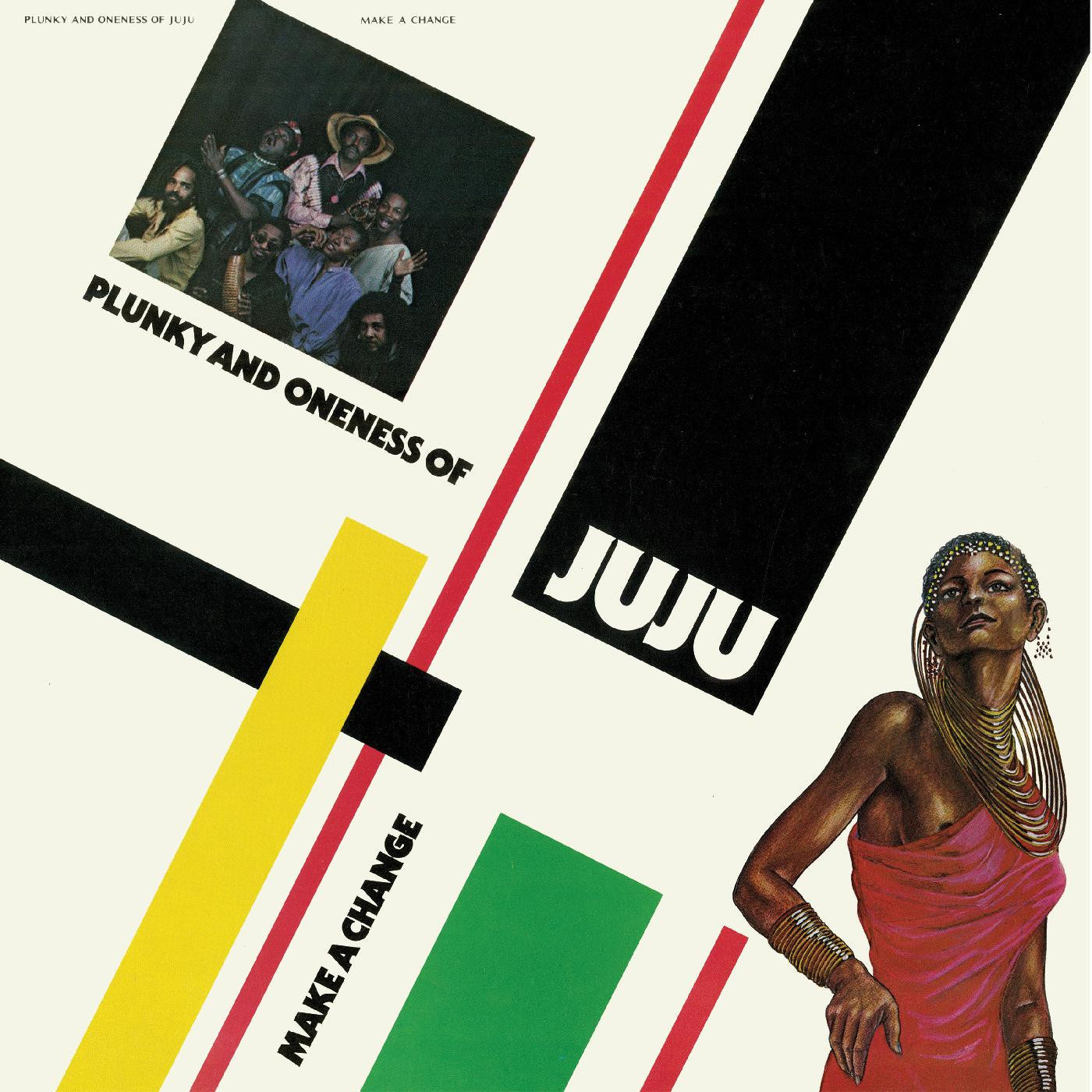 Plunky & Oneness Of Juju - Make A Change (CD) |-
