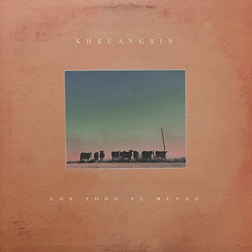 Khruangbin - Con Todo El Mundo | Mint (M) Mint (M)-