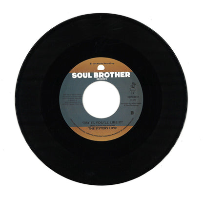 The Sisters Love - Give Me Your Love / Try It, You'll Like It (VINYL 7" Soul Brother Records SB7UMG1) | NEW Mint (M) Mint (M)-