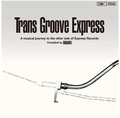 Various Artists - Trans Groove Express A Musical Journey To The Other Side Of Express Records Selected By Muro (VINYL) |-
