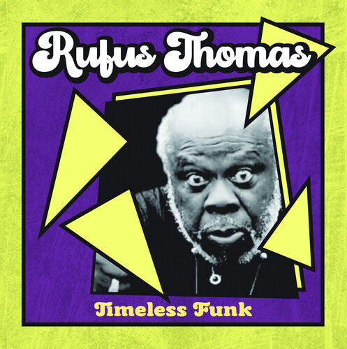Rufus Thomas - (PRESALE 6/19/26) Timeless Funk (MOD CD) |-