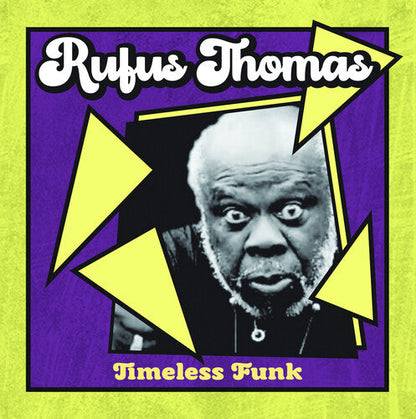 Rufus Thomas - (PRESALE 6/19/26) Timeless Funk (MOD CD) |-