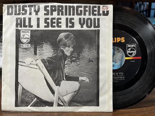 Dusty Springfield - All I See Is You (7" VINYL) | Near Mint- (NM-) Near Mint- (NM-)-