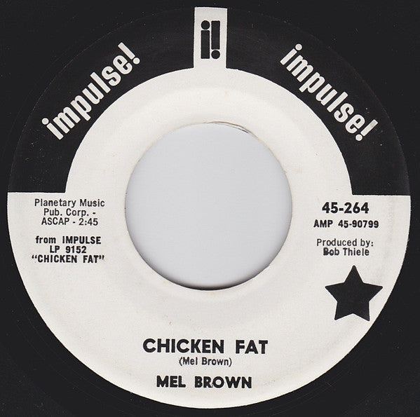 Mel Brown - Chicken Fat / Shanty (7" VINYL) | Near Mint (NM or M-) Generic-