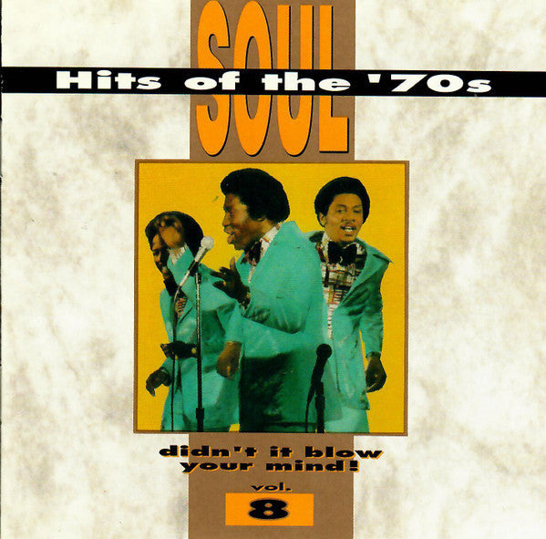 Various - Soul Hits Of The '70s - Didn't It Blow Your Mind, Vol. 8 (CD) | Near Mint (NM) Near Mint (NM)-