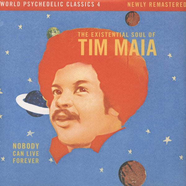 Tim Maia - Nobody Can Live Forever (The Existential Soul Of Tim Maia) | Mint (M) Mint (M)-