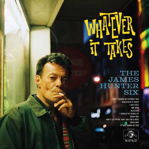 The James Hunter Six - Whatever It Takes | Mint (M) Mint (M)-